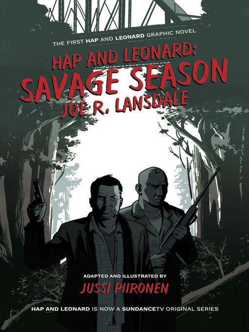 Title details for Hap and Leonard: Savage Season by Joe R. Lansdale - Available